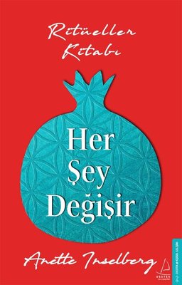 Her Şey Değişir Her Şey Değişir