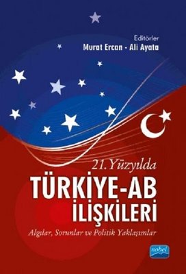 Türkiye AB İlişkileri Türkiye AB İlişkileri